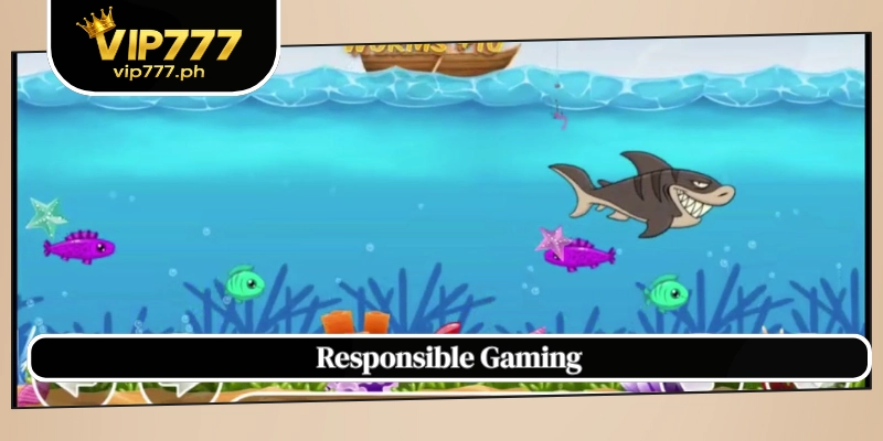 Responsible Gaming