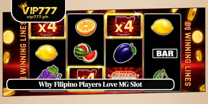 Why Filipino Players Love MG Slot