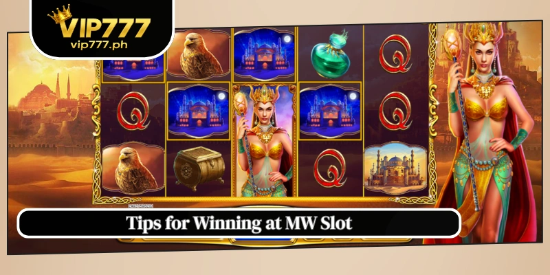 Tips for Winning at MW Slot