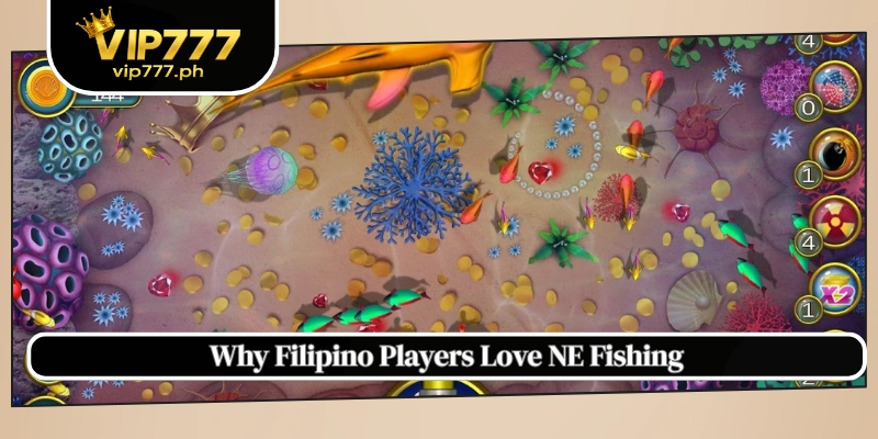 Why Filipino Players Love NE Fishing
