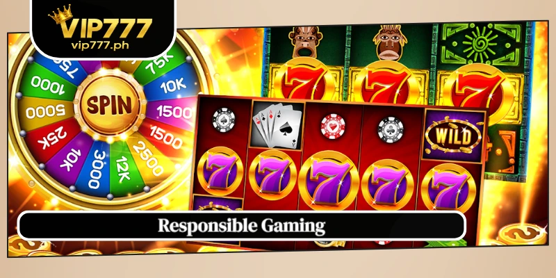 Responsible Gaming