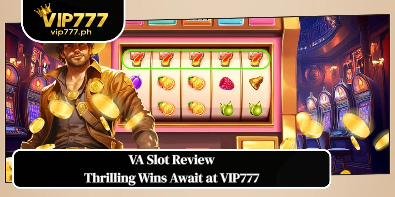 VA Slot Review