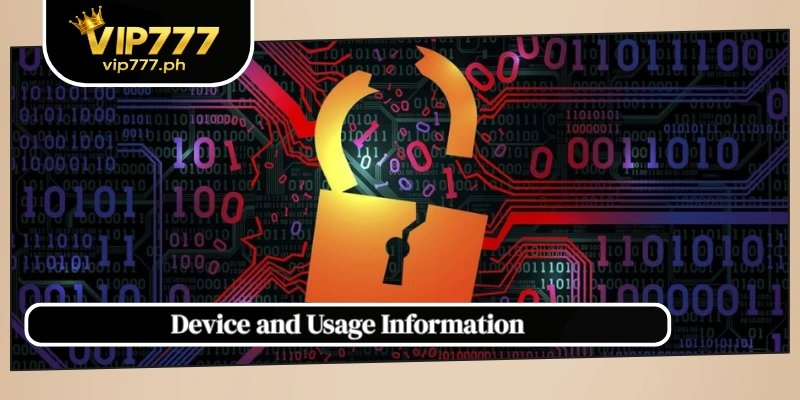 Device and Usage Information