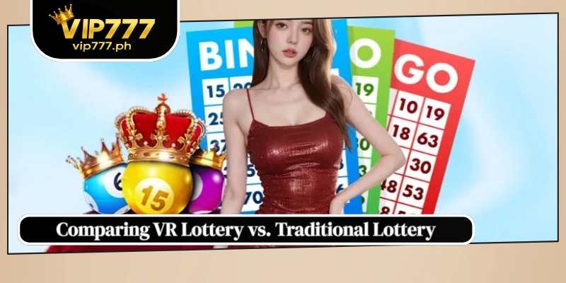 Comparing VR Lottery vs. Traditional Lottery