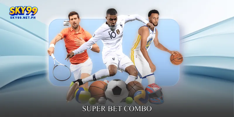 Super Bet Combo
