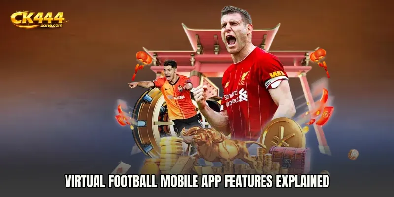 Virtual Football mobile app Features Explained